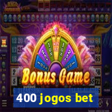 400 jogos bet